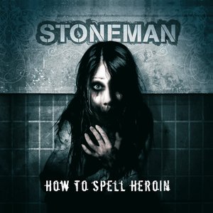 How to Spell Heroin [Explicit]