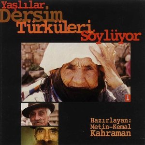 Yaşlılar Dersim Türküleri Söylüyor