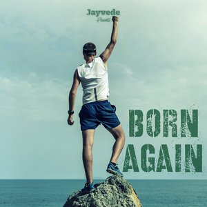 Image for 'Jayvede Presents: Born Again'