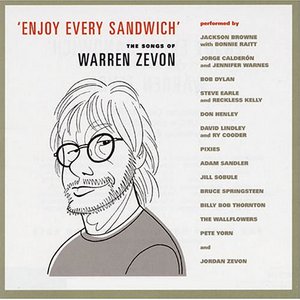 Enjoy Every Sandwich - The Songs Of Warren Zevon