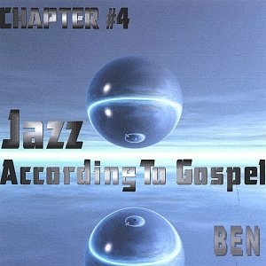 Jazz According to Gospel Chapter 4