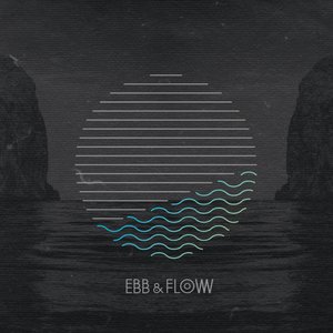 Ebb & Flow