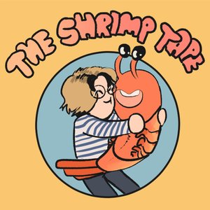 The Shrimp Tape