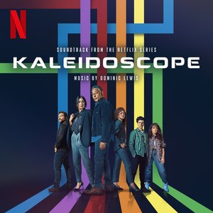 Kaleidoscope (Soundtrack from the Netflix Series)