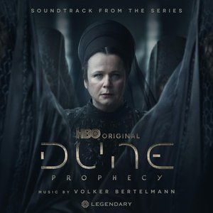 Dune: Prophecy (Soundtrack from the HBO® Original Series) - Volume 1