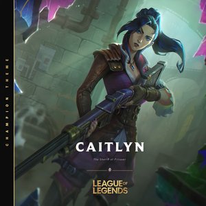 Caitlyn, the Sheriff of Piltover