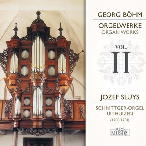 Bohm: Organ Works, Vol. 2