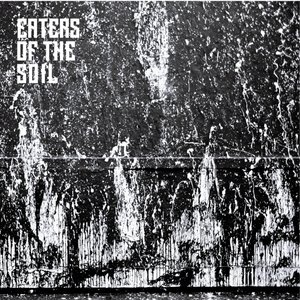 Eaters of the Soil