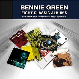 Bennie Green: Eight Classic Albums - Remastered