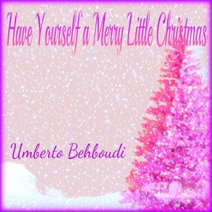 Have Yourself a Merry Little Christmas