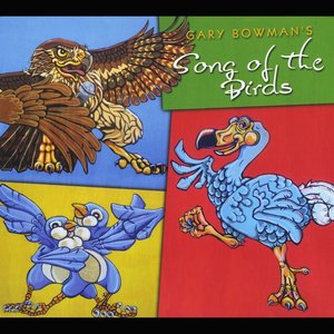 Gary Bowman's Song of the Birds