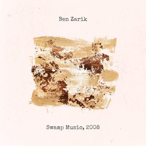 Swamp Music, 2008