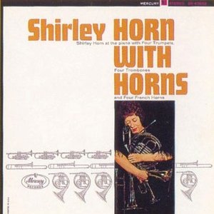 Shirley Horn With Horns