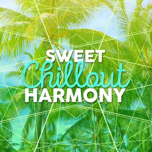 Sweet Chillout Harmony