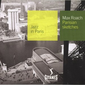 Max Roach - Parisian Sketches - Zortam Music
