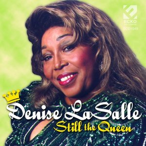 Denise LaSalle - Still the Queen - Zortam Music