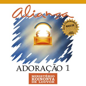 Adoração 1 - Aliança