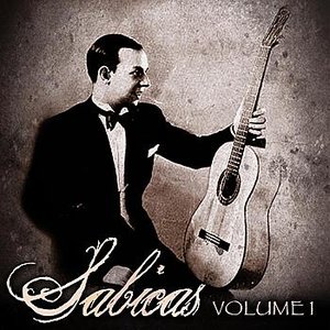 Sabicas: Volume I