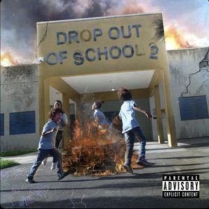 Drop out of School 2 - EP