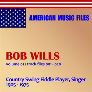 Bob Wills, Vol. 1