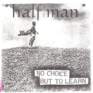 No Choice But To Learn