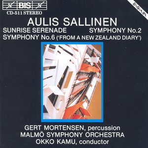 Sallinen: Sunrise Serenade / Symphony No. 2 / Symphony No. 6