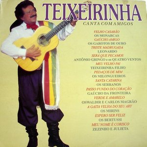 Teixeirinha Canta Com Amigos