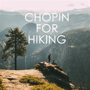 Chopin for hiking