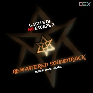 Castle of no Escape 2 Remastered Soundtrack