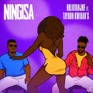 Ningisa (feat. Tayron Kwidan's) - Single