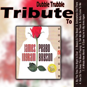 A Tribute to James Ingram & Peabo Bryson