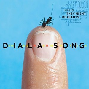 They Might Be Giants - Dial-a-Song: 20 Years of They Might Be Giants Disc 1 - Zortam Music They Might Be Giants - Dial-a-Song: 20 Years of They Might Be Giants Disc 1 - Zortam Music