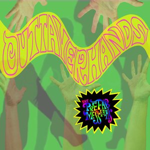 Outtayerhands - Single