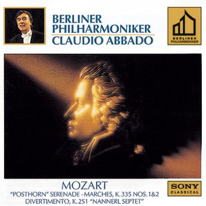 Mozart:  Marches: K. 335, NO. 1 & 2; Serenade K. 320; Divertimento K. 251