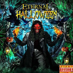 Eternal Halloween [Explicit]