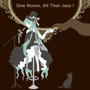 One Room, All That Jazz! (feat. Hatsune Miku) - Single