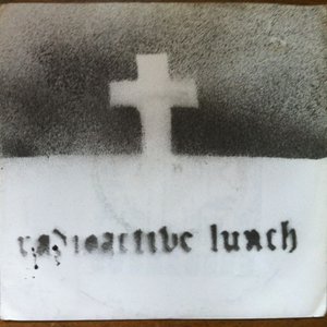 Radioactive Lunch