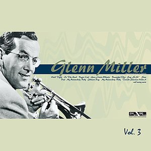 Glenn Miller Vol.3