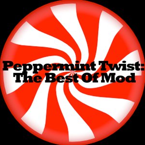 Peppermint Twist: The Best Of Mod
