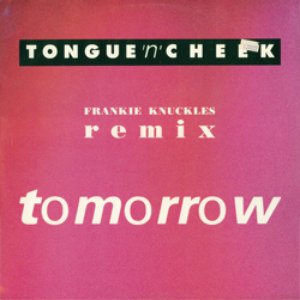 Tomorrow (Frankie Knuckles Remix)