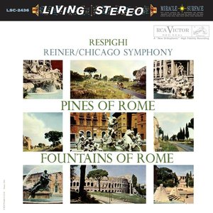 Respighi: Pines Of Rome; Fountains Of Rome & Debussy: La Mer