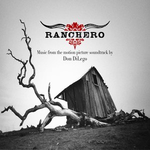 Ranchero (Original Motion Picture Soundtrack)