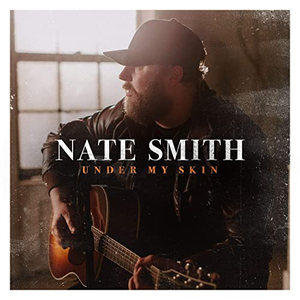Nate Smith - Under My Skin - Single - Zortam Music