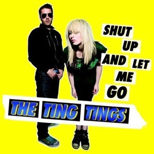 Shut Up And Let Me Go (Single)