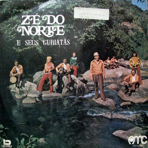 Zé do Norte e Seus Guriatãs
