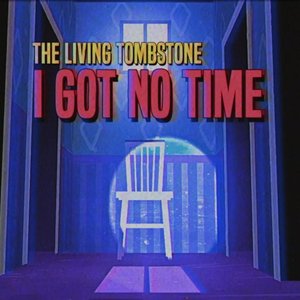 I Got No Time - Single