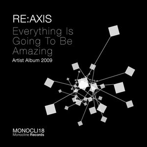 Everything Is Going To Be Amazing (Artist Album 2009)
