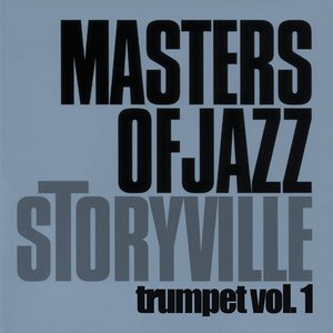 Storyville Masters of Jazz - Trumpet Vol. 1