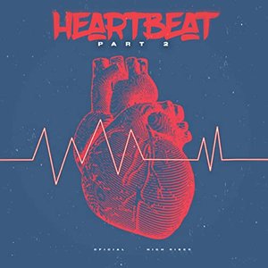 Heartbeat Part 2 (feat. High Riser) - Single