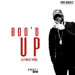 Boo'd Up (Shake Mix) - Single